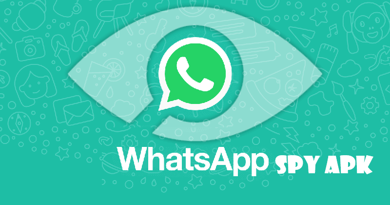 whatsapp spy apk