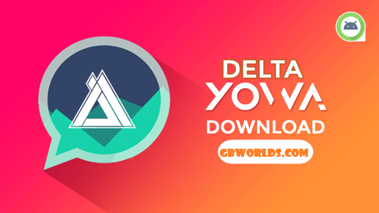 Delta YoWhatsapp Apk 2024 v4.0.3