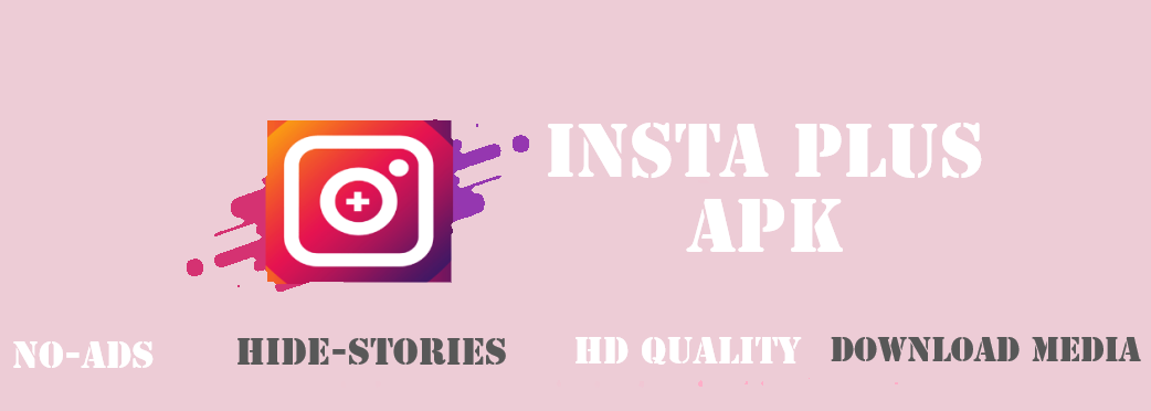 Instagram Plus Apk 2024 Latest Version